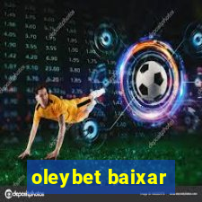 oleybet baixar